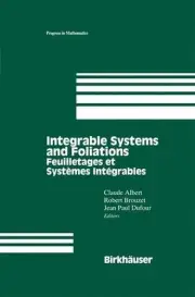 Integrable Systems and Foliations: Feuilletages et Syst?mes Int?grables by Claud