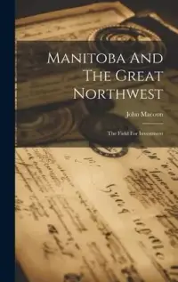 在飛比找博客來優惠-Manitoba And The Great Northwe