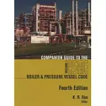 COMPANION GUIDE TO THE ASME BOILER & PRESSURE VESSEL CODE: CRITERIA AND COMMENTARY ON SELECT ASPECTS OF THE BOILER & PRESSURE VE