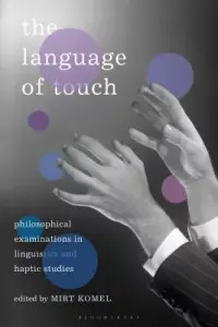 在飛比找博客來優惠-The Language of Touch: Philoso