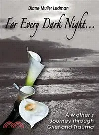 在飛比找三民網路書店優惠-For Every Dark Night . . . a M