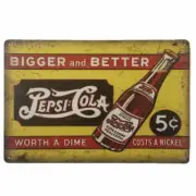 Pepsi Cola 5c Sign Bigger and Better Tin Sign 30x20cm