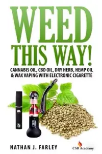 在飛比找博客來優惠-Weed This way!: Cannabis oil, 