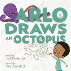 Arlo Draws an Octopus by Mortensen, Lori -Hcover