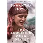 THE EDUCATION OF AN IDEALIST