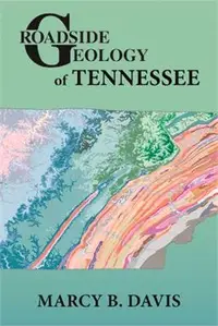 在飛比找三民網路書店優惠-Roadside Geology of Tennessee