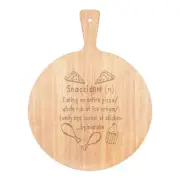 Snaccident Definition Pizza Board Paddle Wooden Funny Snack Accident