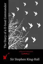 Diary of a U-boat Commander, Paperback by King-Hall, Stephen, Sir, Brand New,...