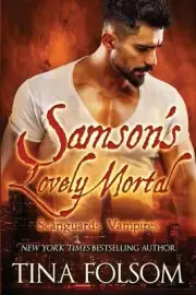 Samson's Lovely Mortal (Scanguards Vampires #1) by Tina Folsom (English) Paperba