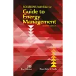 SOLUTIONS MANUAL FOR THE GUIDE TO ENERGY MANAGEMENT