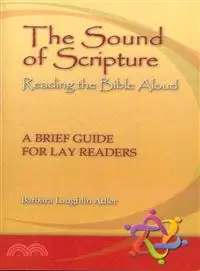 Sound of Scripture — Reading the Bible Aloud, a Brief Guide for Lay Readers