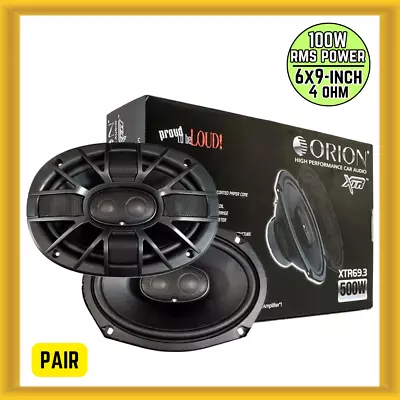 Orion XTR Series XTR69.3 6x9" 100W RMS Power 3-Way Coaxial Car Speakers (PAIR)