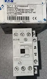 NEW Eaton XTCE025C01E IEC Contactor 3 Pole 208 VAC Coil, 25 A, 1NC, Frame C
