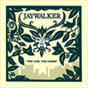 Jaywalker You Live You Learn / Jaywalker CD
