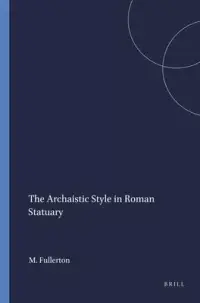 在飛比找博客來優惠-The Archaistic Style in Roman 