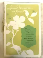 Hallmark Sympathy Greeting Card - "Love and Memories are Forever.."(A33)