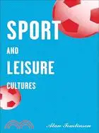 在飛比找三民網路書店優惠-Sport And Leisure Cultures