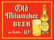 Old Milwaukee Beer Ten Cents per Bottle NEW Metal Sign: 9 x 12" & Free Shipping