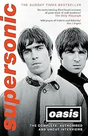Supersonic: The Complete, Authorised and Uncut Interviews