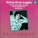 TESTAMENT SBT1087 女高音安吉拉斯早期演唱 Victoria de Los Angeles Soprano Handel Schumann Op25 Op48 Brahms Op43 Respighi(1CD)