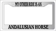 Chrome License Plate Frame My Other Ride Is An Andalusian Horse 251
