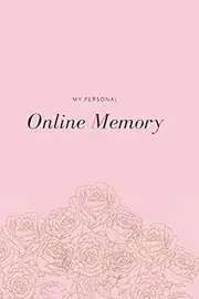 My Personal Online Memory: Internet Password Logbook Organizer with Alphabetical (A-Z) Tabs | Logbook To Protect Usernames | Password Logbook