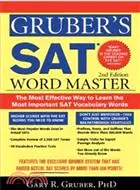 Gruber's SAT Word Master ─ The Most Effective Way to Learn the Most Important SAT Vocabulary Words