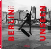 Berlin Unseen, Hardcover by Waltz, Martin U., Brand New, Free P&P in the UK