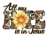 Sublimation Print All My Hope Is In Jesus Ready to Press Heat Transfer