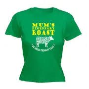 Food Mums Legendary Roast - Funny Novelty Womens T-Shirt T Shirt Tshirt