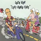 Left Hand Side * by Lazy Boy