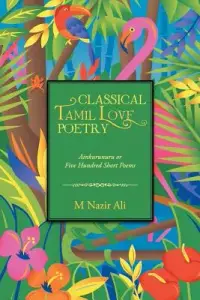 在飛比找博客來優惠-Classical Tamil Love Poetry: A