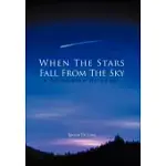 WHEN THE STARS FALL FROM THE SKY: A COLLECTION OF POEMS