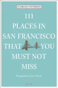 在飛比找博客來優惠-111 Places in San Francisco Th