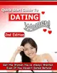 Quick Start Guide To Dating Women! 2nd Edition