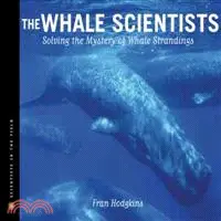 在飛比找三民網路書店優惠-The Whale Scientists—Solving t