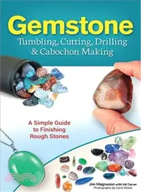 在飛比找三民網路書店優惠-Gemstone Tumbling, Cutting, Dr