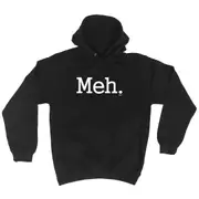Meh - Funny Novelty Hoodies Hoodie