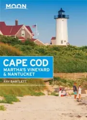 Moon Cape Cod Marthas Vineyard & Nantucket Sixth Edition by Ray Bartlett NEW P