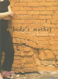 在飛比找三民網路書店優惠-Nobody's Mother: Life Without 