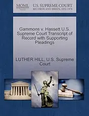 Gammons v. Hassett U.S. Supreme Court Transcript of Record with Supporting Pleadings