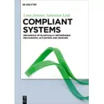 COMPLIANT SYSTEMS: MECHANICS OF ELASTICALLY DEFORMABLE MECHANISMS, ACTUATORS AND SENSORS