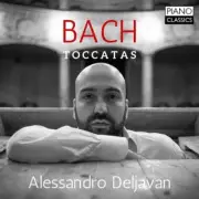J.S. Bach: Toccatas. Alessandro Deljavan piano CD NEW SEALED