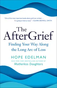 在飛比找誠品線上優惠-The Aftergrief: Finding Your W