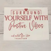 Posititive Vibes Ready to Press Heat Transfer Screen Print DTF Transfer