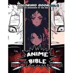 ANIME BIBLE FROM THE BEGINNING TO THE END VOL. 4: COLORING BOOK