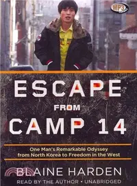 在飛比找三民網路書店優惠-Escape from Camp 14 ― One Man'