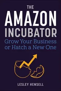 在飛比找誠品線上優惠-The Amazon Incubator: Grow You