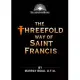 The Threefold Way of St. Francis