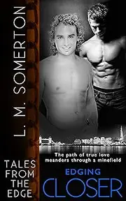 Edging Closer (Tales from The Edge Book 9)